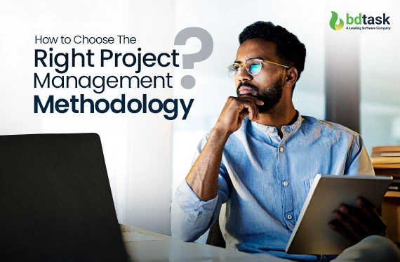 how-to-choose-the-right-project-management-methodology